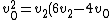 v^2_0 = v_2(6v_2 - 4v_0) + v^2_0